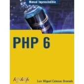 Manual imprescindible de PHP 6